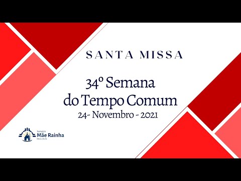 Santa Missa Santuário Mãe Rainha Olinda PE. 24.11.21