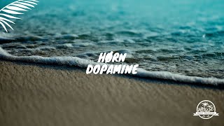 HØRN - Dopamine