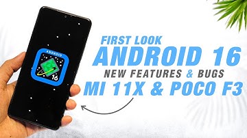 FIRST LOOK Android 16 For Mi 11X & POCO F3 | New QS Panel & Features | cAOSP 16.0