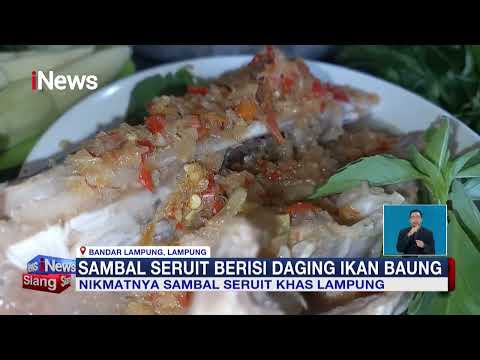 Nikmatnya Sambal Seruit, Cita Rasa Tradisional Khas Lampung #iNewsSiang 27/01