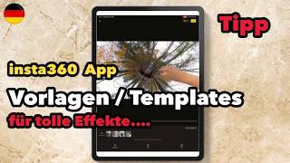 insta360 App - Vorlagen/Templates - Tutorial - #insta360 #insta360x5 #insta360acepro2 #insta360go3s