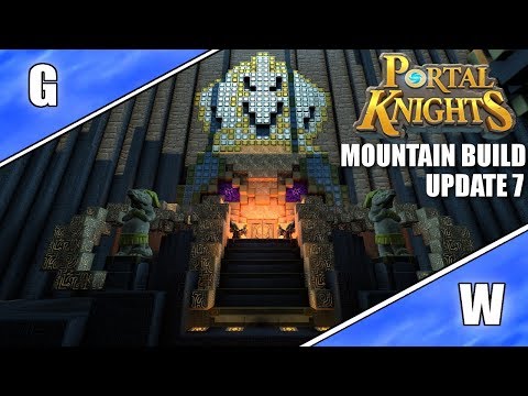 Mountain Build Update 7!!! - C'THIRIS DUNGEON TEMPLE!!! - Portal Knights 1.5.2