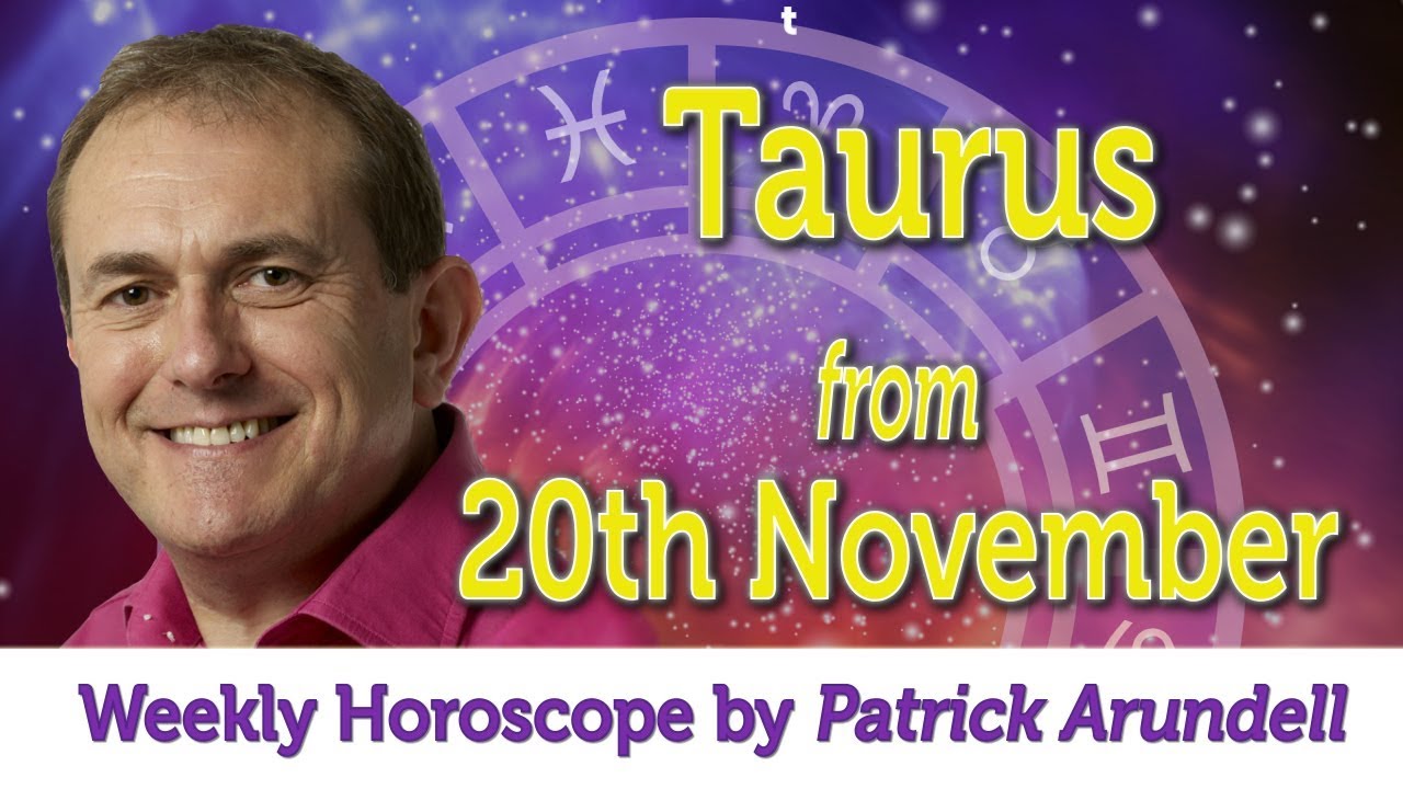 Taurus Weekly Horoscope from 20th November - 27th November 2017