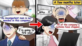 【Manga】I was the only one in the systems department in the company, but my boss fired me. Then I...