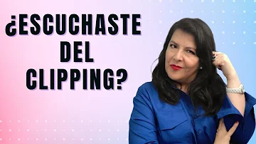 ¿Qué es el clipping en las citas?