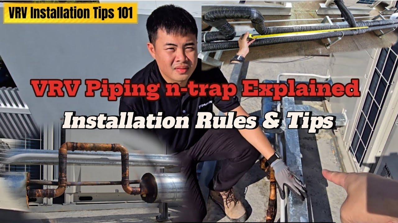 Vrv Riser Piping VRV Piping n-trap Explained - Installation Rules & Tips - YouTube