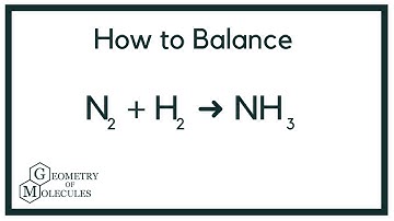 How to Balance N2 + H2 = NH3 (Synthesis of Ammonia)