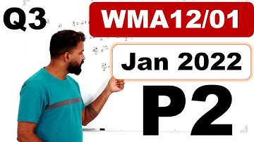 Jan 2022/P2 | WMA12/01 | Q.No.3 | Binomial expansion, general term | IAL Pearson Edexcel