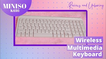 Miniso K616 Wireless Multimedia Keyboard | Affordable and Good quality Keyboard from Miniso