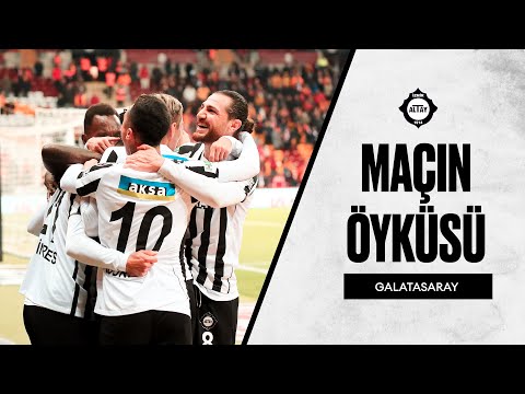 Maçın Öyküsü / Galatasaray - Altay