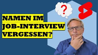 Namen im jobinterview vergessen Wie Du es verhinderst vorstellungsgespräch shorts