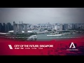 City of the Future: Singapore – Trailer