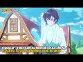 DIKIRA HANYA PETANI BIASA TERNYATA OVERPOWER Alur Cerita Hazure Skill Kinomi Master 