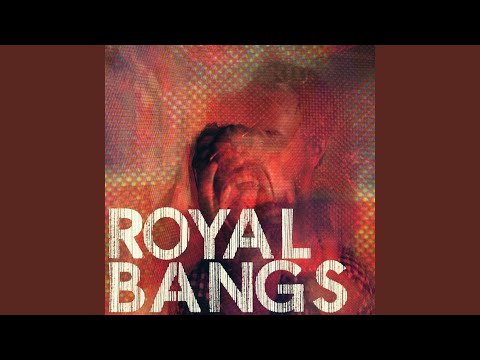 Royal Bangs — Little Switzerland