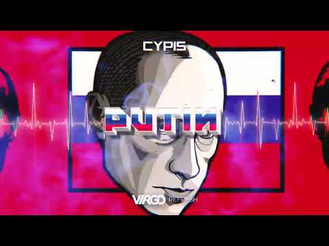 Cypis - Putin ( Dj Virgo NightBasse Refresh)