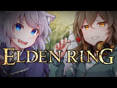 【ELDENRING】初めから2人で攻略!? フロムゲー初心者狼伝記 *12【VTuber】