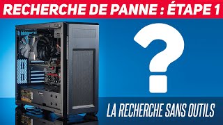 Recherche de panne sur PC : étape 1 (commencer sans outils, au plus simple) screenshot 5