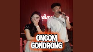 Download lagu Oncom Gondrong (Live)
