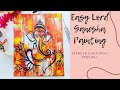 Ganesh Painting On Canvas | SIMPLE PAINTING FOR BEGINNERS | Easy Ganesh Chaturthi Painting #Art