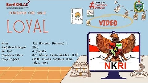 Video Penerapan Core Value "LOYAL"