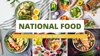 Top 40 Most Famous National Dishes 🍽️ | Must-Try Foods from Around the World.