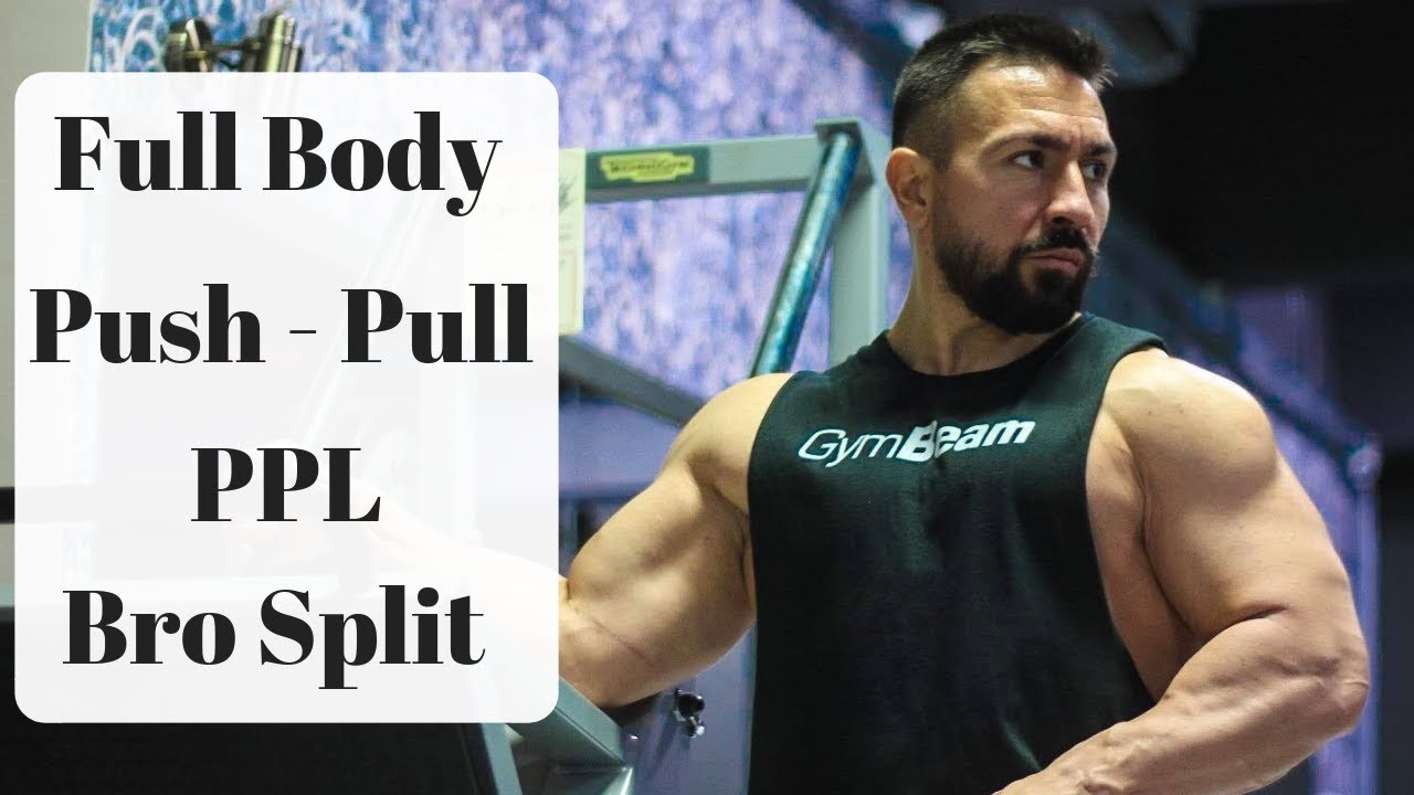 Cel mai bun split de antrenament