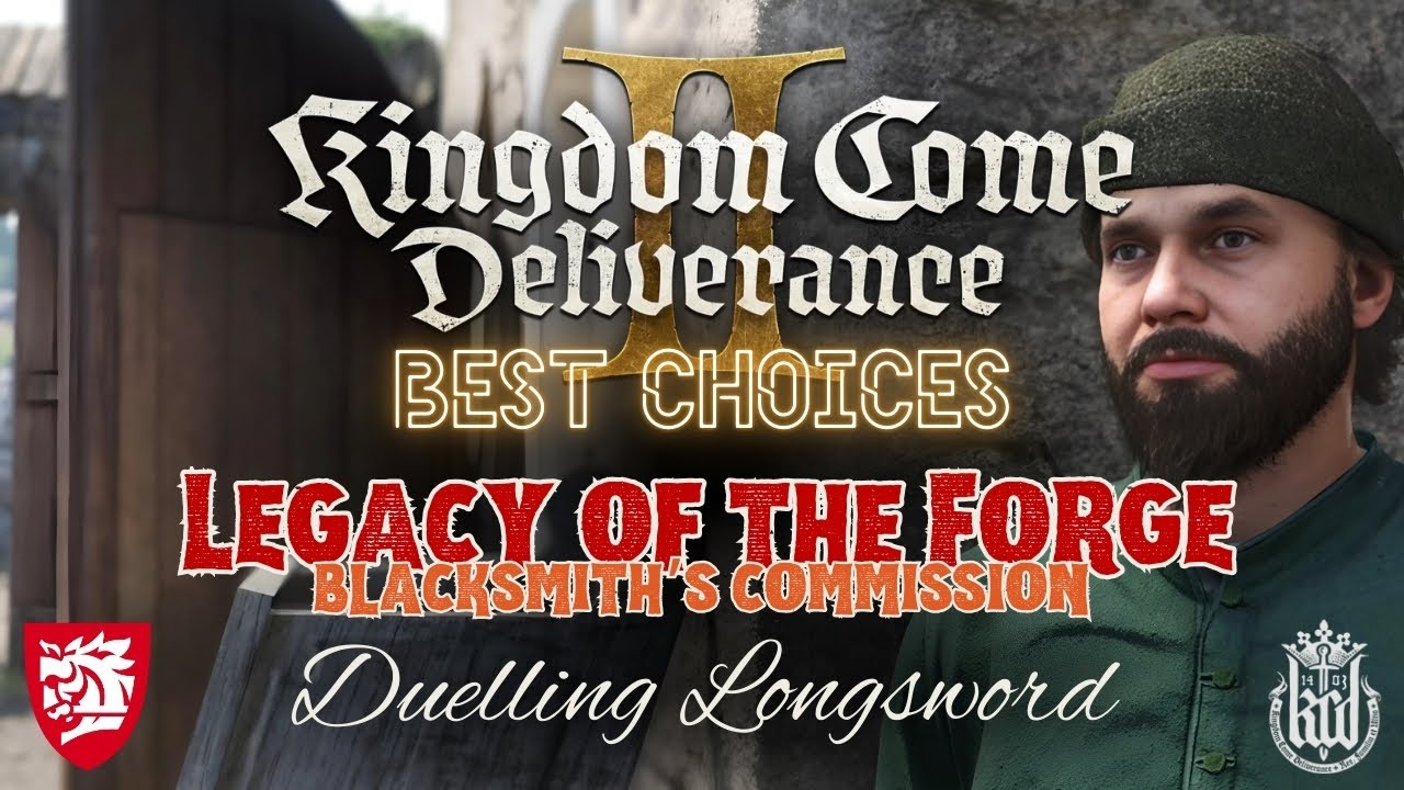 Blacksmith's Commission - Duelling Longsword - Legacy of the Forge (DLC) - KCD2 - Task Guide