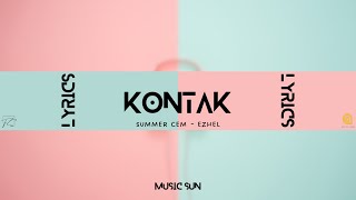 Summer Cem feat. Ezhel - KONTAK Lyrics Video | Şarkı Sözleri Resimi