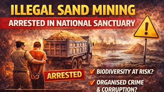 Illegal Sand Mining ⚠️ | Chambal Sanctuary Crisis |  GS3#upsc2026 #upscpreparation 