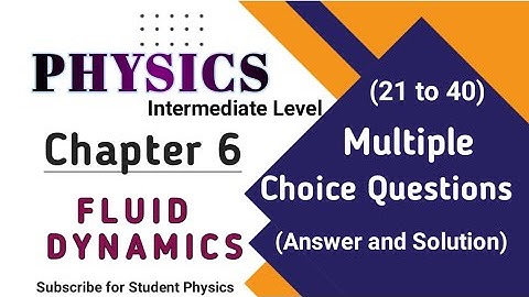 Fluid dynamics | Most Important MCQs 21-40 | Class 11 Physics Chapter 6 |@StudentPhysics805