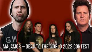Malamor - Dead To The World Mixremix Contest 2022 Dead To The World Mixremix Contest 2022