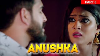Anushka Hindi Dubbed-Part 3 | Amrutha | Rupesh Shetty | Sadhu Kokila | B4U