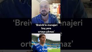 Burhan Can Terzi Emil Breivikin Menajeri, Konuşuyorsa Oyuncusunun Prını Yapmak Için Oradadır.