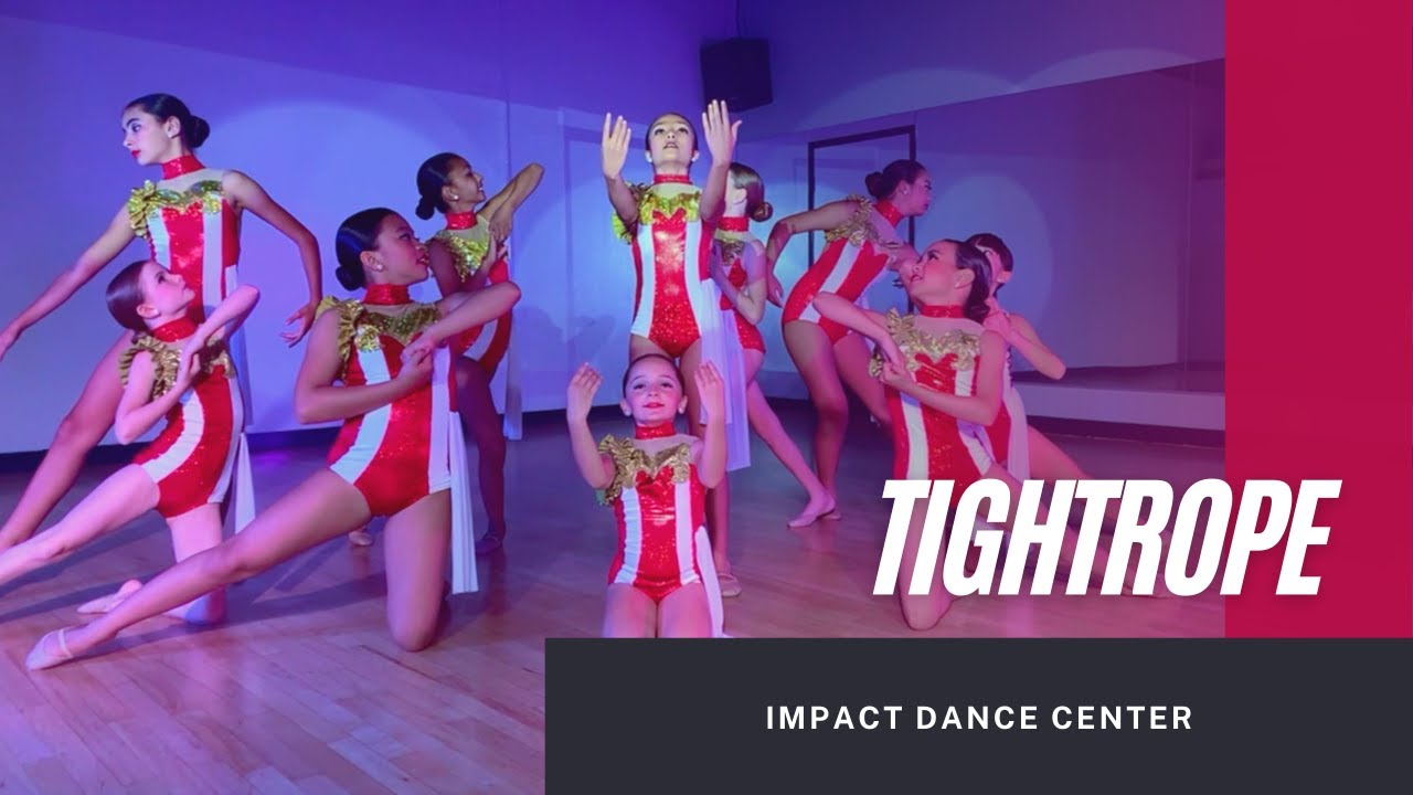 Impact Dance Center - Tightrope