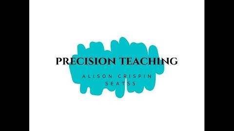 Precision Teaching