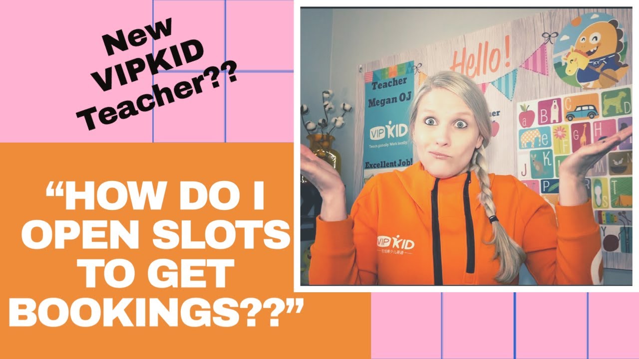 How To Open VIPKID Slots in Teacher Portal - YouTube