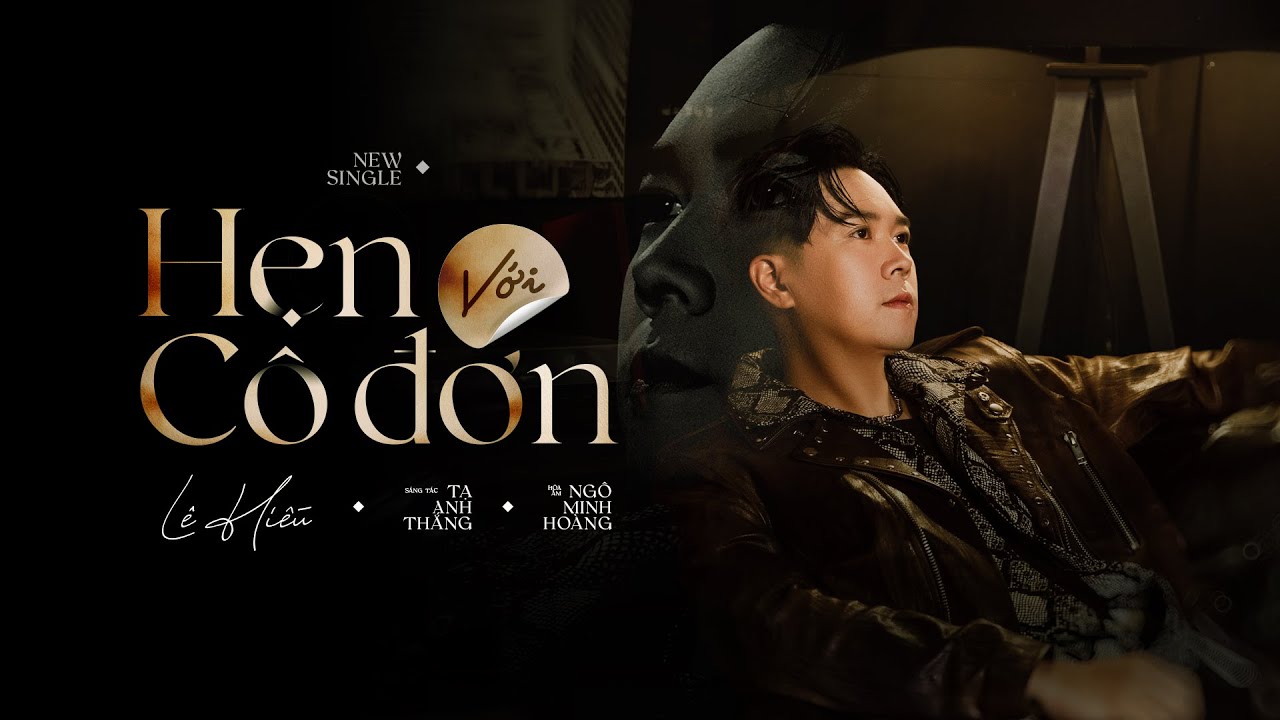 Hẹn Với Cô Đơn - Lê Hiếu「Official Lyric Video」