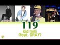 [SMTM777] Kid Miili (feat GRAY) - '119' LYRICS (Color Coded Eng/Rom/Han)