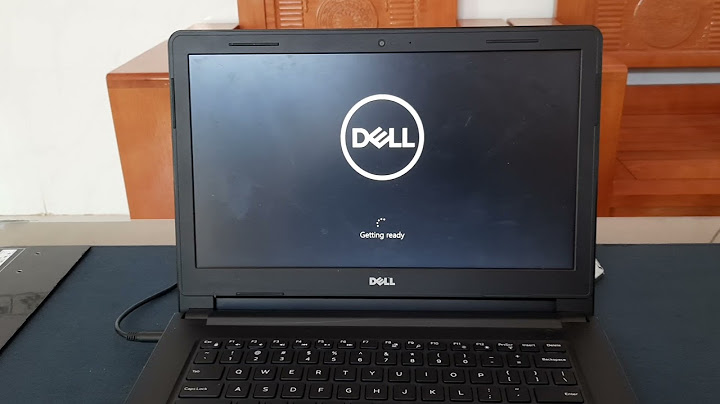 Hướng dẫn cài win 10 laptop dell vostro năm 2024