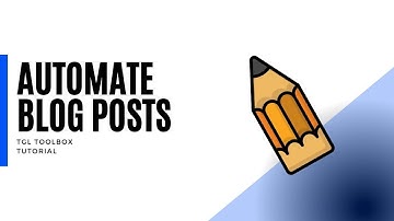 TGL Toolbox Tutorial | Automating Blog Posts