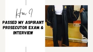 How I passed my Aspirant Prosecutor Exam & Interviews on first attempt! #prosecutor
