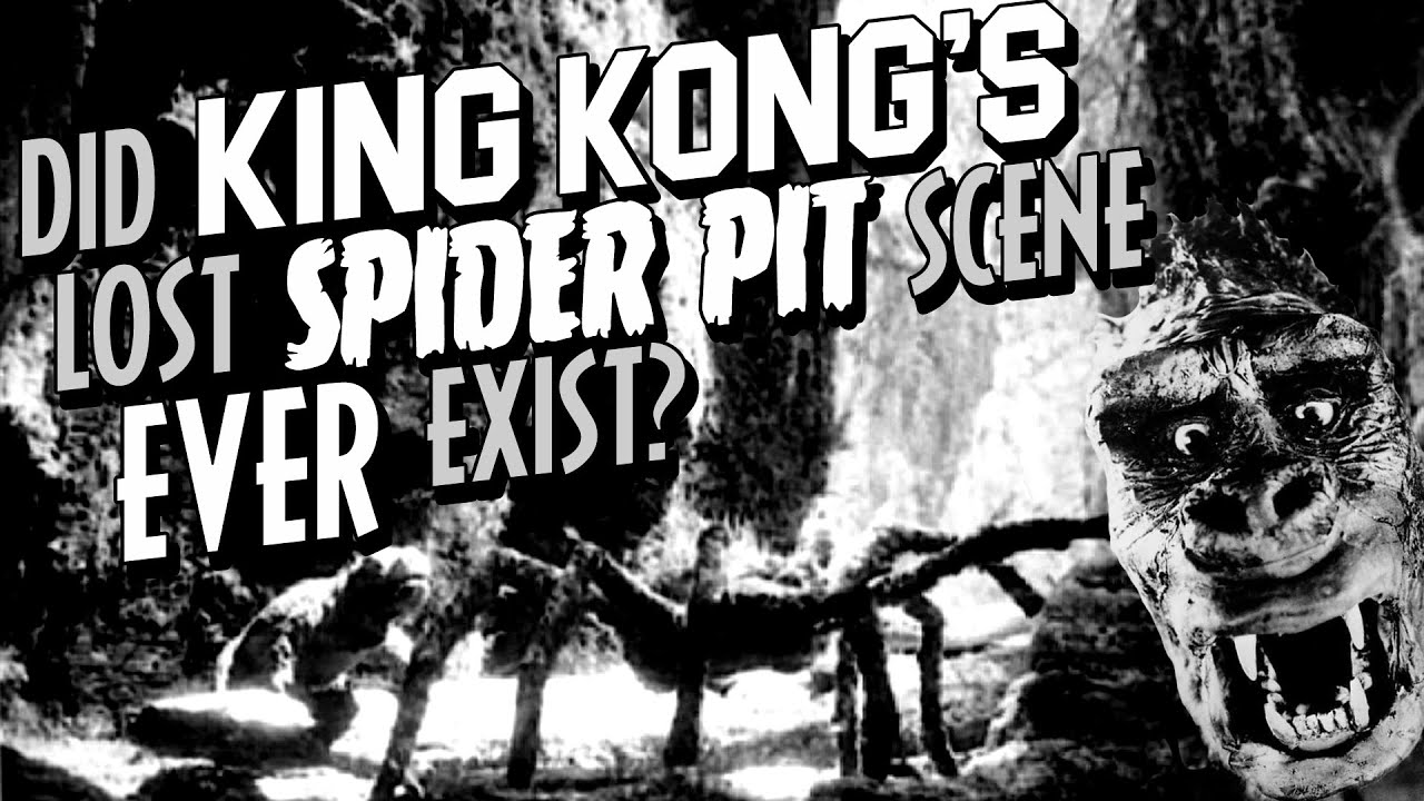 Did King Kong's Lost Spider Pit Scene EVER Exist?
