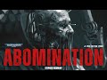 Abomination  warhammer 40k story  adeptus mechanicus
