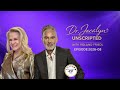 UNSCRIPTED WITH DR. JACALYN® &amp; ROLAND FRIELD-EPISODE 08 📱