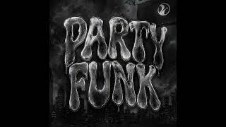 Party Funk [1 HOUR]