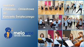 Meloarte - Warsztaty Do Koncertu Świątecznego