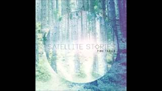 Video thumbnail of "Satellite Stories - Season of B-Sides"