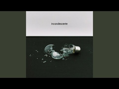 Incandescente