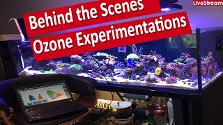 Behind the scenes with ozone experimentation