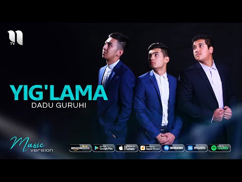 Dadu guruhi — Yig'lama (audio 2021)